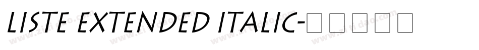 Liste Extended Italic字体转换